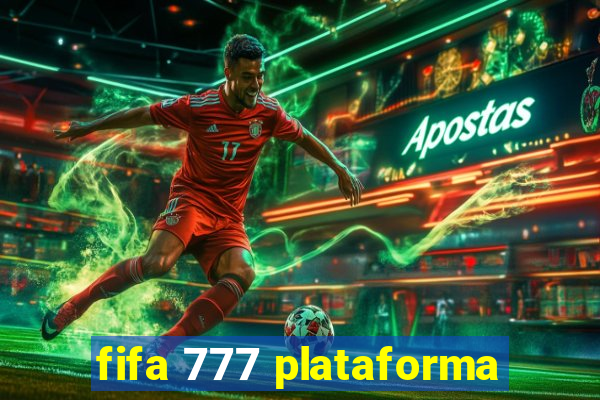 fifa 777 plataforma